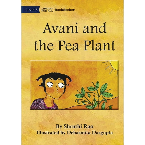 Avani and the Pea Plant, (Paperback)