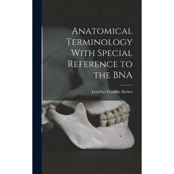 Anatomical Terminology With Special Reference to the BNA (Hardcover)