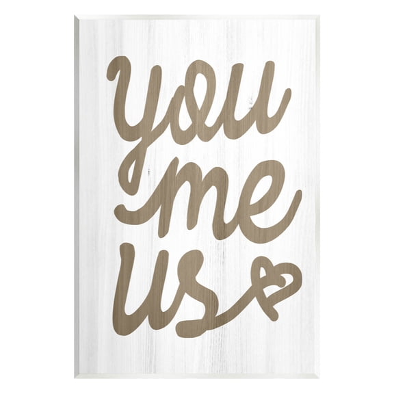 Stupell Industries You Me Us Heart Phrase Graphic Art Unframed Art Print Wall Art, Design by Lil' Rue