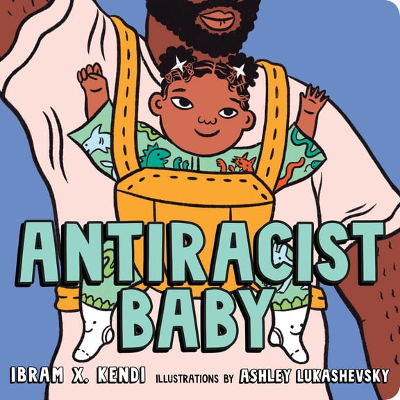Pre-Owned Antiracist Baby Board Book (Board book) 0593110412 9780593110416