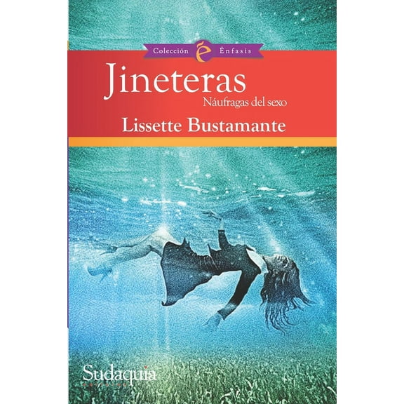 Jineteras: Naufragas del sexo (Paperback) by Lissette Bustamante