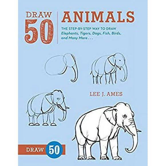 Pre-Owned Draw 50 Animals : The Step-by-Step Way to Draw Elephants, Tigers, Dogs, Fish, Birds, and Many More... 9780823085781
