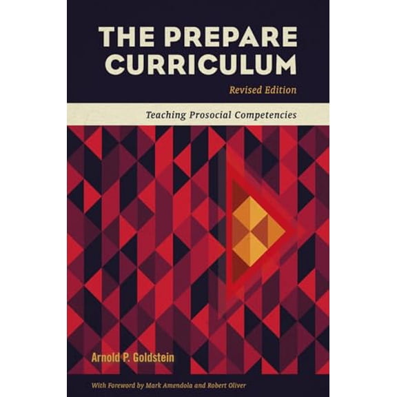Pre-Owned The Prepare Curriculum: Teaching Prosocial Competencies (Paperback) 087822419X 9780878224197