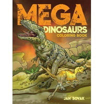 Dover Dinosaur Coloring Books Mega Dinosaurs Coloring Book, (Paperback)