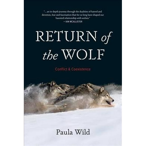Return of the Wolf: Conflict and Coexistence (Hardcover)