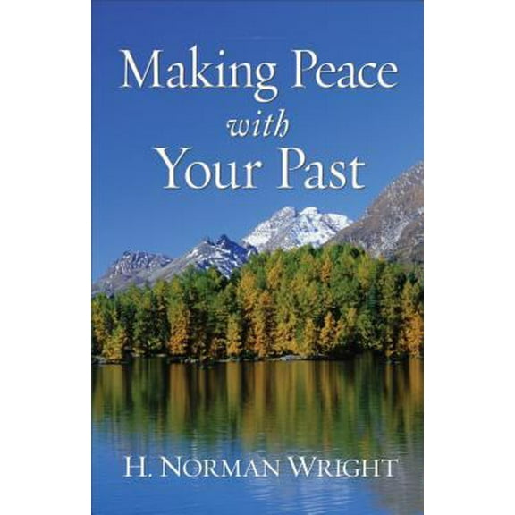 Pre-Owned Making Peace with Your Past (Paperback) 0800752368 9780800752361