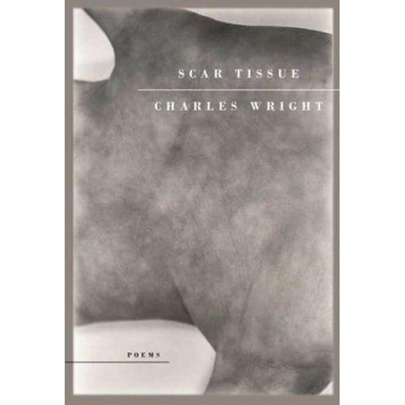 Pre-Owned Scar Tissue: Poems (Hardcover) 0374254273 9780374254278