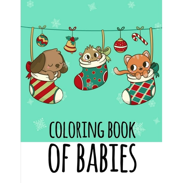 Download Art Dreamer Coloring Book Of Babies Funny Christmas Book For Special Occasion Age 2 5 Series 3 Paperback Walmart Com Walmart Com