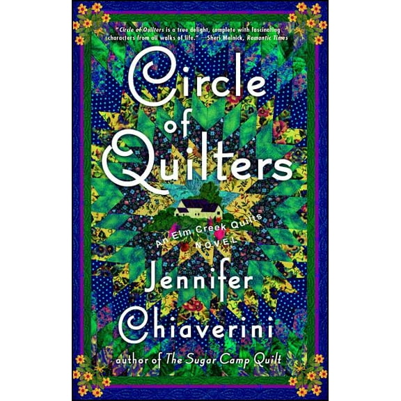 ELM Creek Quilts Circle of Quilters: An ELM Creek Quilts Novel, Book 9, (Paperback)