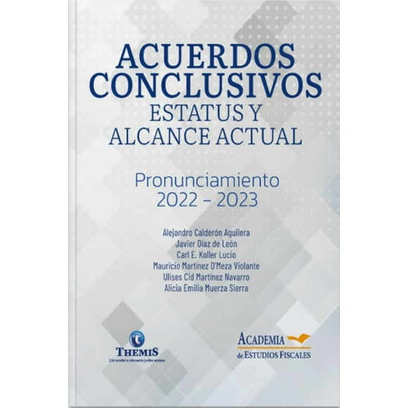Acuerdos Conclusivos Estatus y Alcance Actual