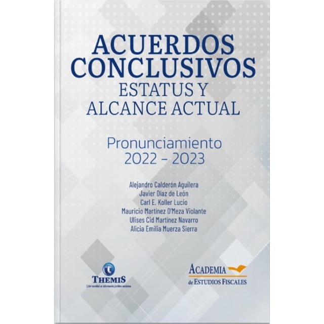 Acuerdos Conclusivos Estatus y Alcance Actual