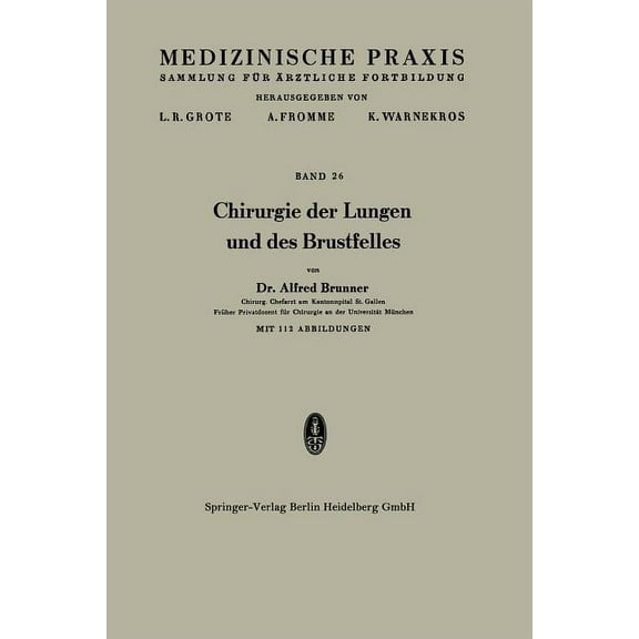 Chirurgie Der Lungen Und Des Brustfelles, (Paperback)