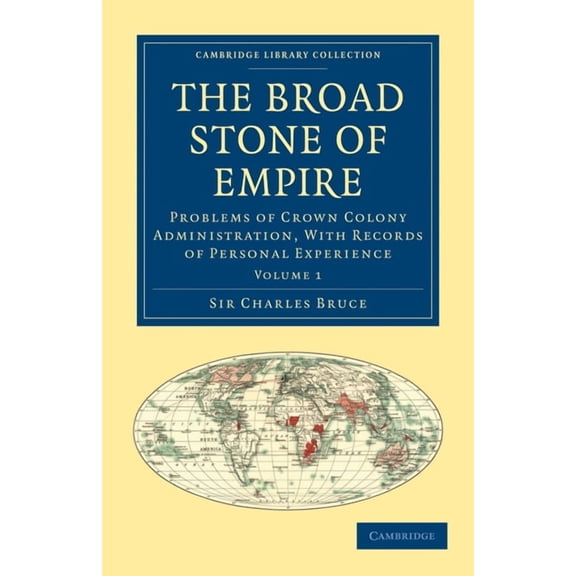 The Broad Stone of Empire - Volume 1 (Paperback)