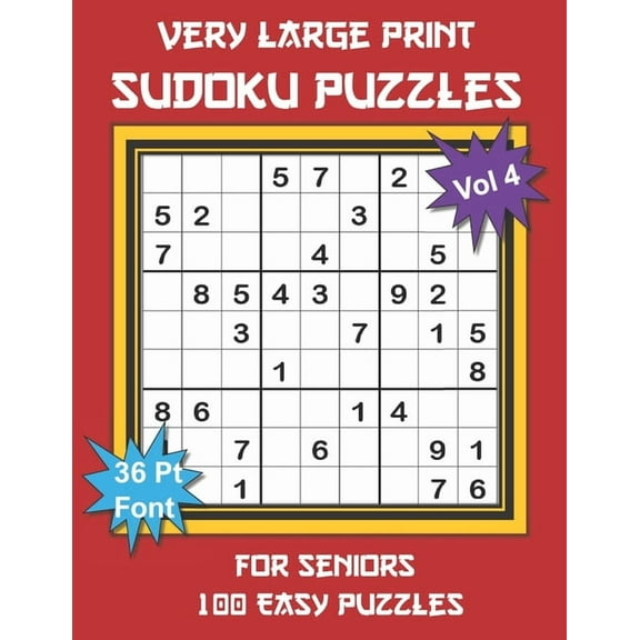 Easy Large Print Very Large Print Sudoku Puzzles for Seniors: 100 Easy Sudoku for Adults: One Extra Large Print Puzzle Per Page and Space, Book 4, (Paperback)