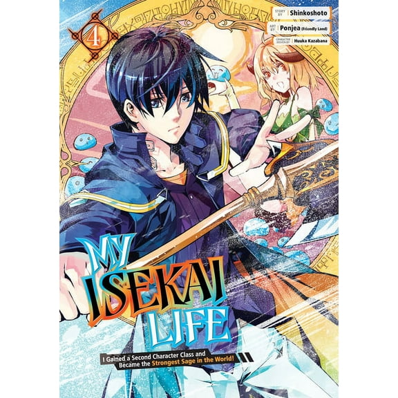 My Isekai Life: My Isekai Life 04 : I Gained a Second Character Class and Became the Strongest Sage in the World! (Series #4) (Paperback)