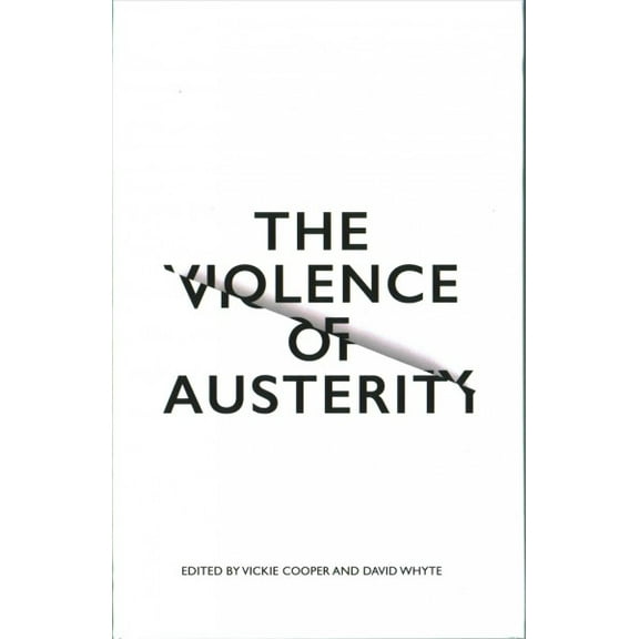The Violence of Austerity (Hardcover)