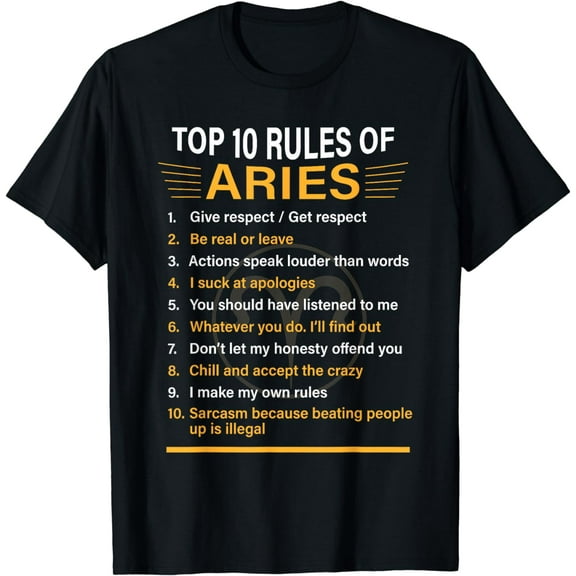 Top 10 Rules Of Aries Horoscope Zodiac Sign Men Women T-Shirt