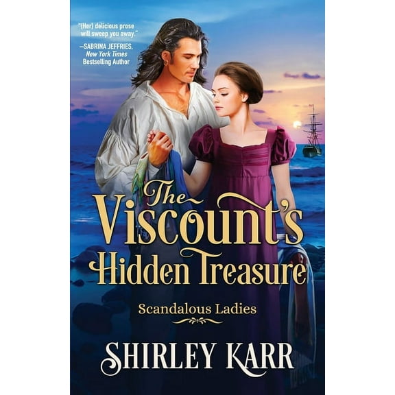 Scandalous Ladies The Viscount's Hidden Treasure, Book 4, (Paperback)