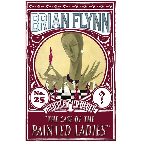 The Anthony Bathurst Mysteries The Case of the Painted Ladies: An Anthony Bathurst Mystery, Book 25, (Paperback)