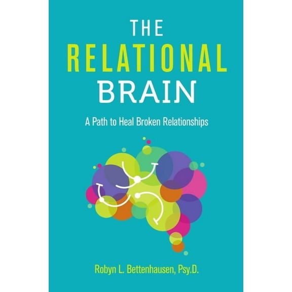 The Relational Brain, (Paperback)