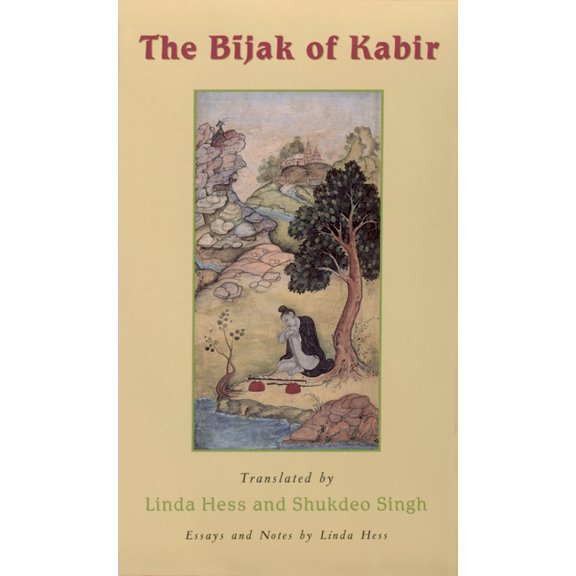 The Bijak of Kabir, (Paperback)