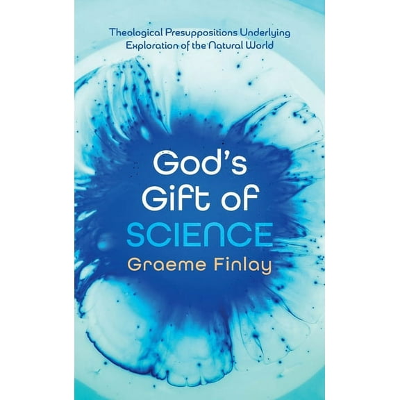 God's Gift of Science (Hardcover)