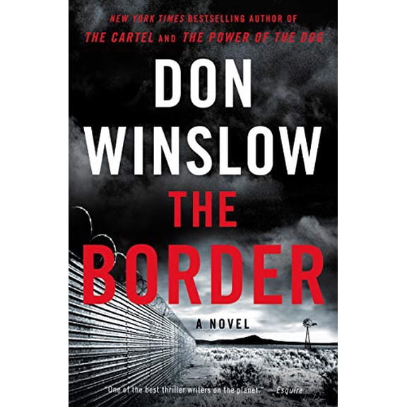 Pre-Owned The Border: A Novel (Roughcut) 0062906526 9780062906526