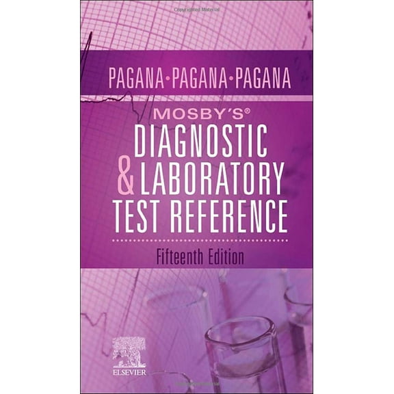 Mosby's Diagnostic and Laboratory Test Reference