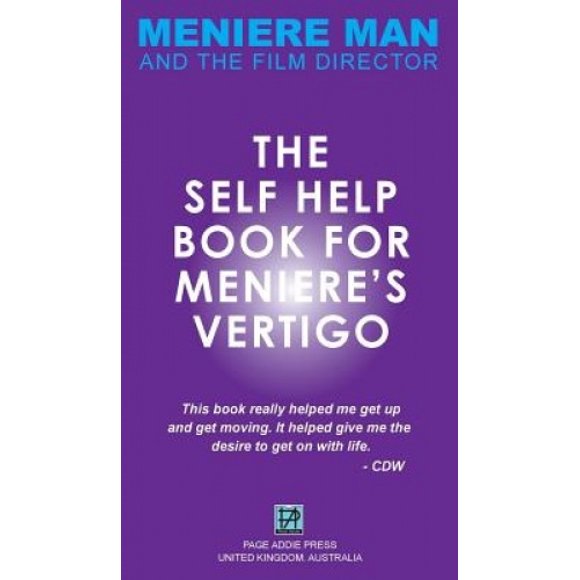 Meniere Man . le Livre d'Aide pour le Vertige de Meniere.