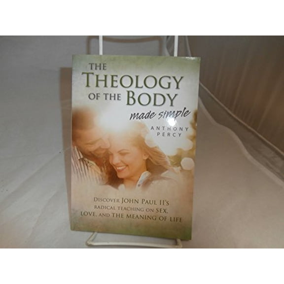 Pre-Owned Theology of Body Made Simple (Paperback) 0819874191 9780819874191