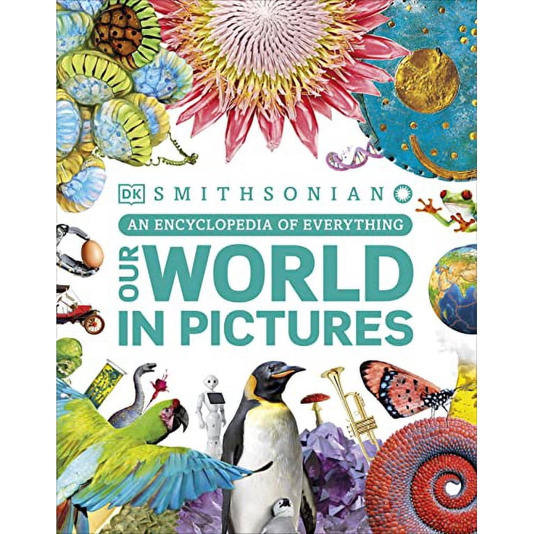 DK Our World in Pictures Our World in Pictures: A Visual