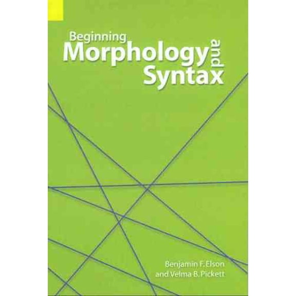 Beginning Morphology and Syntax (Paperback)