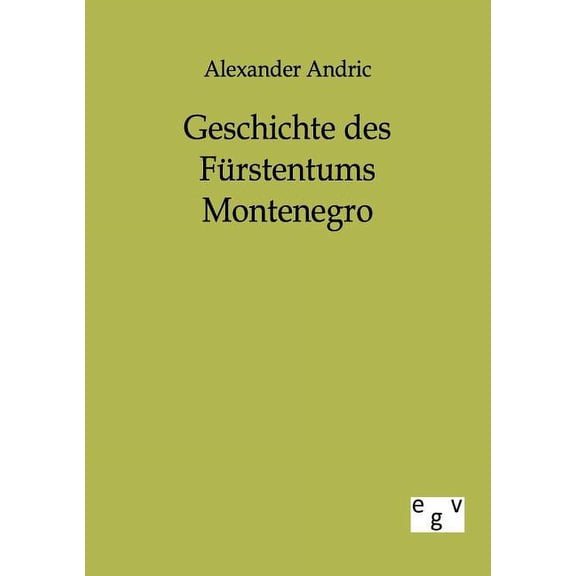 Geschichte des F?rstentums Montenegro