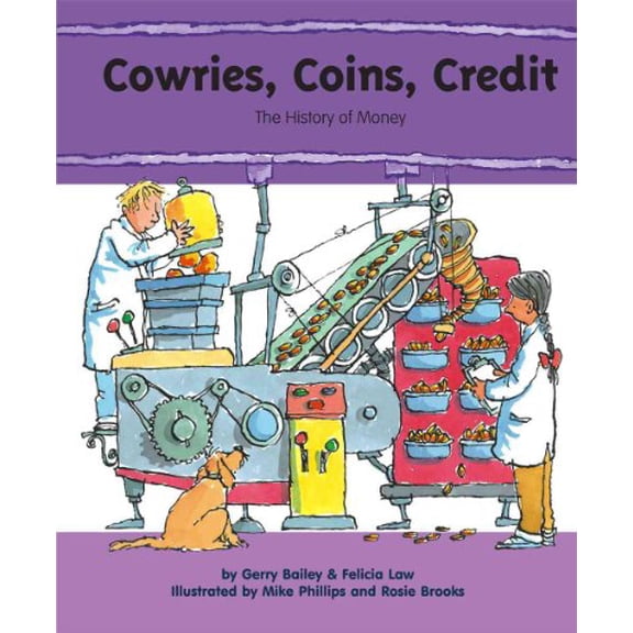 Pre-Owned Cowries, Coins, Credit: The History of Money (Library Binding) 0756516765 9780756516765
