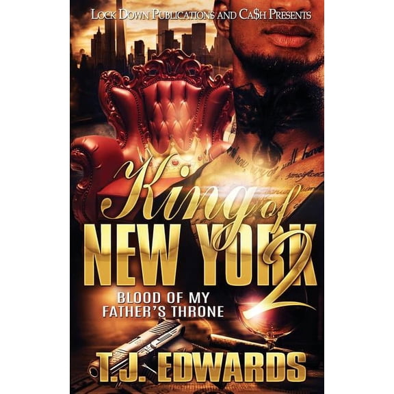 King of New York King of New York 2: Blood of my Father's Throne, Book 2, (Paperback)