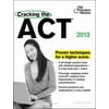 Cracking the ACT, 2013 Edition 9780307945358 Used / Pre-owned