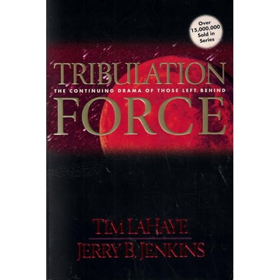 Pre-Owned Tribulation Force: The Continuing Drama of Those Left Behind (Left Behind No. 2) (Paperback) 0842329218