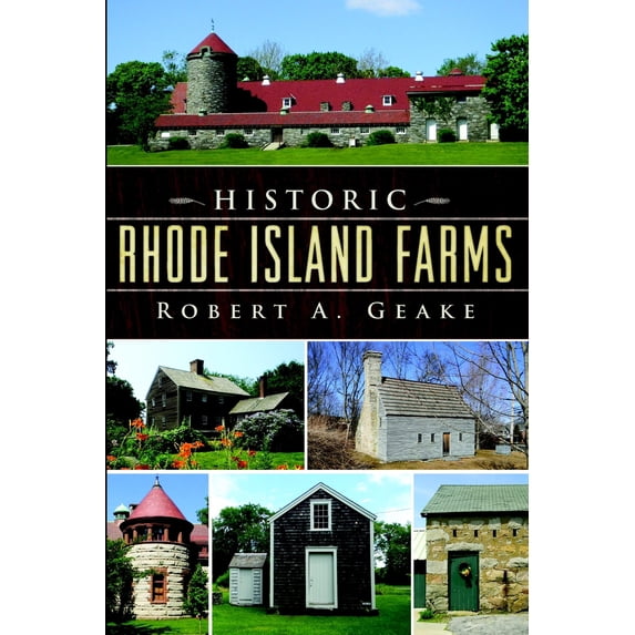 Pre-Owned Historic Rhode Island Farms (Paperback) 1626192626 9781626192621