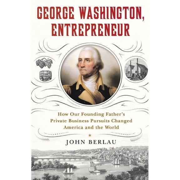 George Washington, Entrepreneur, (Paperback)
