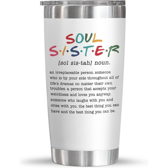 Friendship Gifts For Women Friends - Sister Birthday Gifts, Christmas, Mothers Day Gifts For Friend Female, Work Bestie, Coworker, Soul Sister Gifts - 20oz Insulated Stainless Steel Tumbler