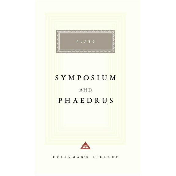 Everyman's Library Classics Symposium and Phaedrus: Introduction by Richard Rutherford, (Hardcover)