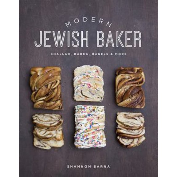 Pre-Owned Modern Jewish Baker: Challah, Babka, Bagels & More (Hardcover) 1682680215 9781682680216