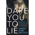 thumbnail image 1 of Pre-Owned Dare You to Lie (Paperback) by Amber Lynn Natusch, 1 of 1