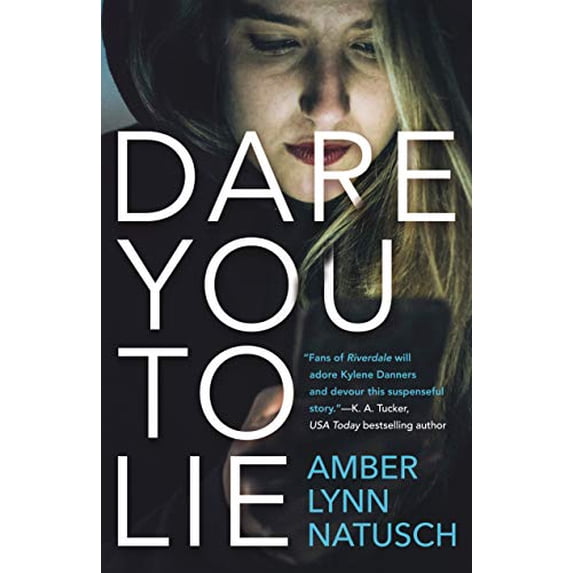 Pre-Owned Dare You to Lie (Paperback) by Amber Lynn Natusch