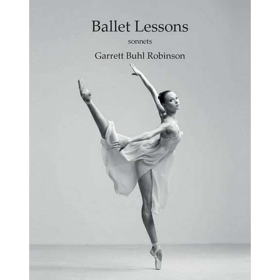 Ballet Lessons, (Paperback)