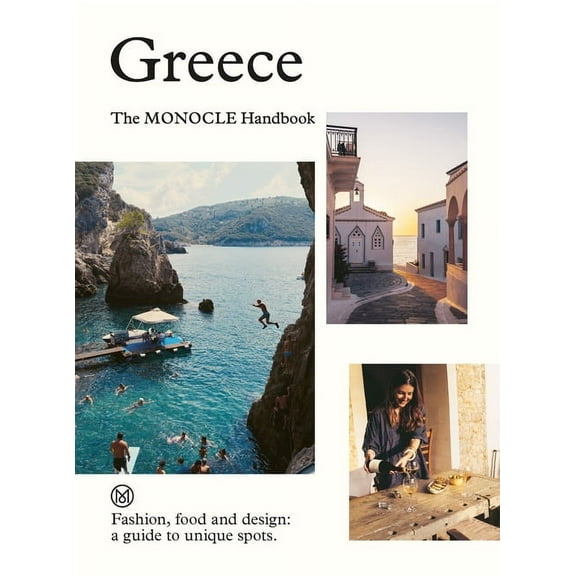 The Monocle Handbook Greece: The Monocle Handbook, Book 4, (Hardcover)