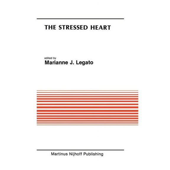 Developments in Cardiovascular Medicine The Stressed Heart, Book 62, (Paperback)