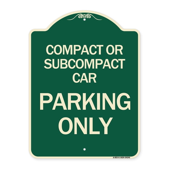 SignMission Designer Series Sign - Compact or Subcompact Car Parking Only | Green & Tan 18" x 24" Heavy-Gauge Aluminum Architectural Sign | Protect Your Business & Municipality | Made