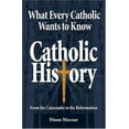 thumbnail image 1 of Pre-Owned What Every Catholic Wants to Know: Catholic History: From the Catacombs to the Reformation (Paperback) 1592763022 9781592763023, 1 of 1