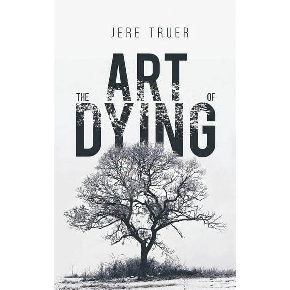 The Art of Dying, (Paperback)